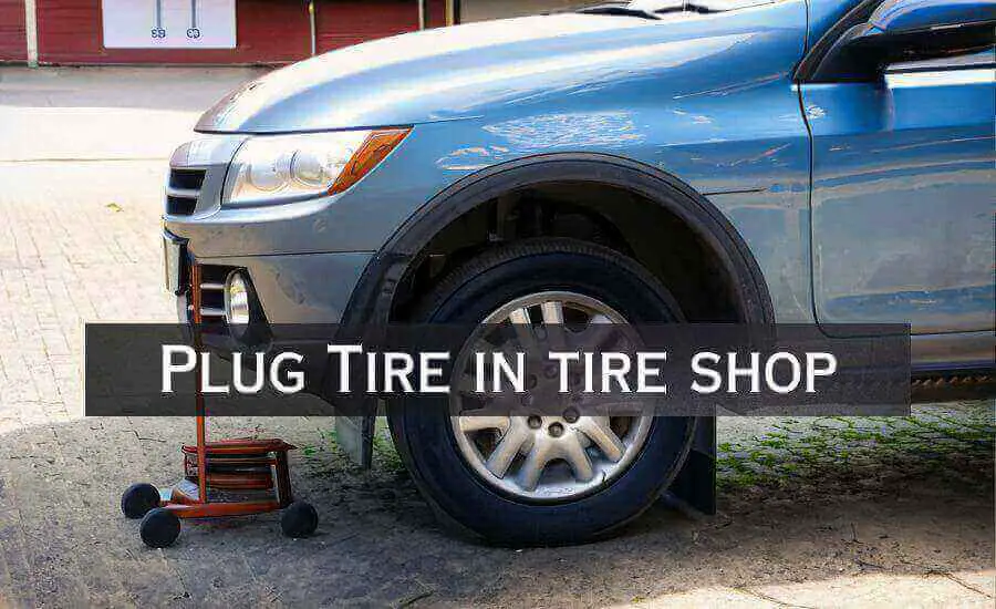 Plug Tire in tire shop